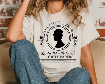 Bridgerton Spill The Tea Tshirt, Society Papers Merch, Lady Whistledown Tshirt, Bridgerton Fashion