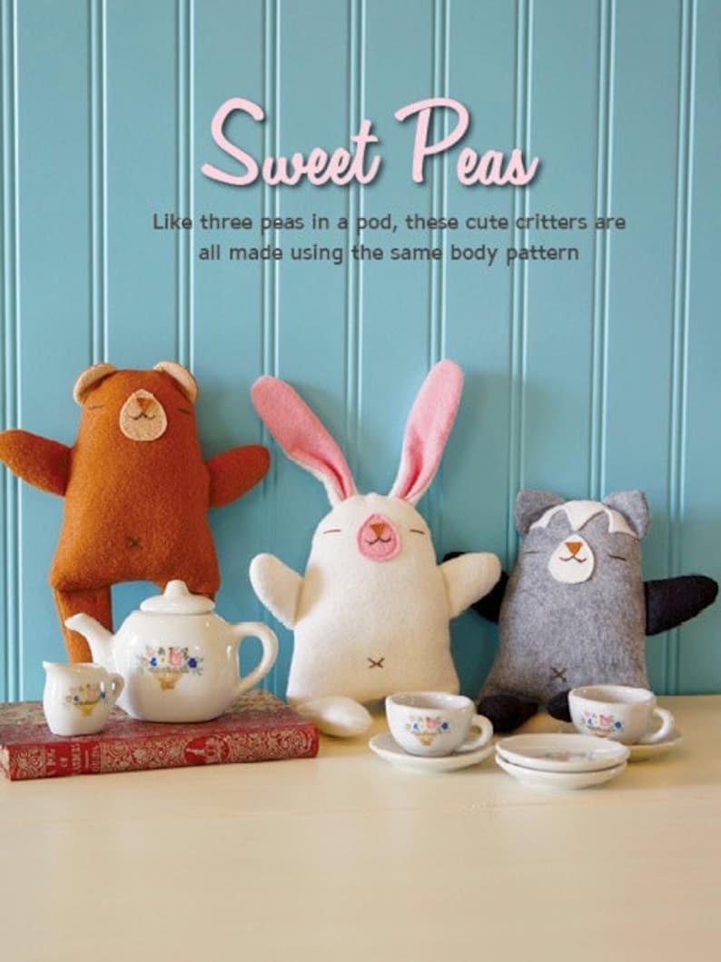 Sweet Peas PDF Sewing Pattern for Simple Felt Toys to Sew Bunny, Bear, and Kitty image 2