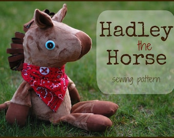 Hadley the Horse - A Stuffed Animal to Sew with Easy to Follow Instructions and Step-by-Step Photos