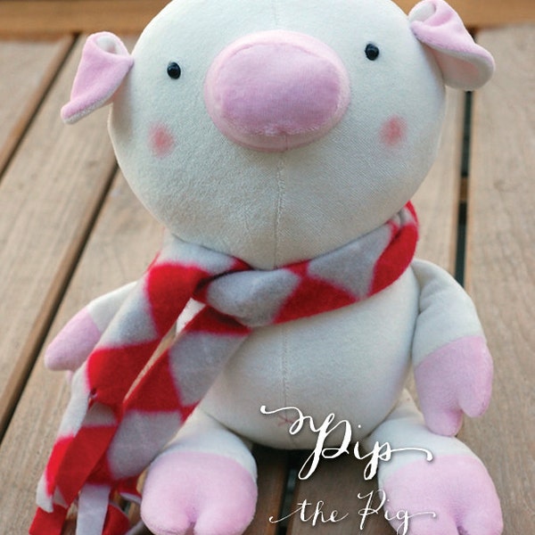 Pip the Pig - PDF Sewing Pattern With Step-by-Step Photos and Easy Instructions