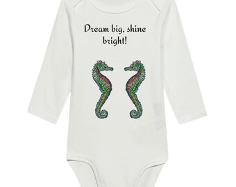 Dream Big Shine Bright Quote, Baby Onesie Long sleeve  Hand-Painted Seahorse Design Cozy Infant Bodysuit for Daily Wear and Baby Shower Gift