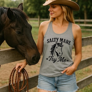 Salty Mare Try Me Tank Top Funny Horse Shirt for Women + Racerback Equestrian Tank + Sassy Cowgirl Gift + Workout Beach Tee Horse Gift Tank