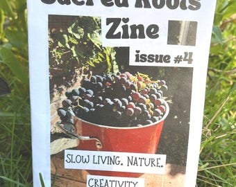 Sacred Roots Zine, Issue #4 | Handmade Homestead Zine | Fall Stories, Harvest & Creative Life