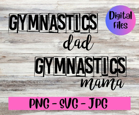 Gymnastics Mama Gymnastics Dad Digital Design for the Sports Mom and Dad for Gymnastics Tshirt or Sweatshirt PNG