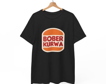 Bober Kurwa T-shirt unisexe, Bobr Meme inspiré Burger King