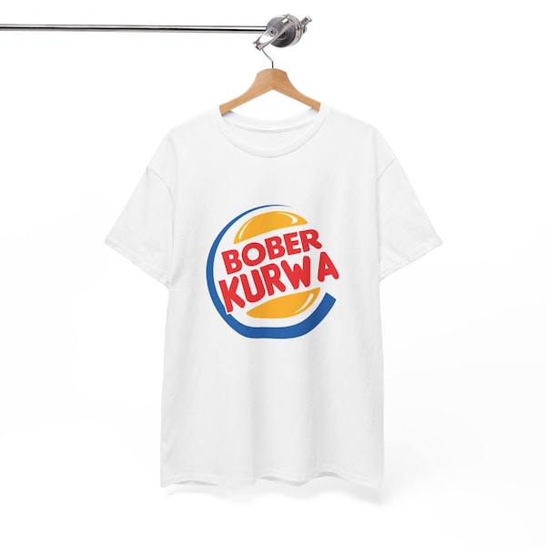 Bober Kurwa T-shirt Unisex, Bober Meme Inspired Burger King