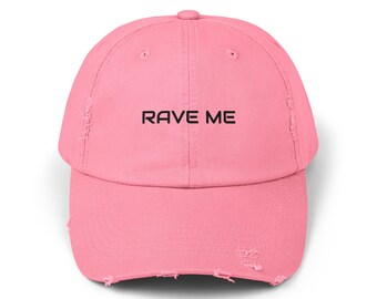 Rave Me - Unisex Distressed Cap