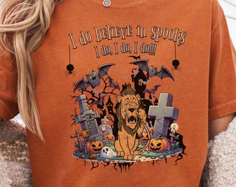 I do believe in spooks Wizard of oz halloween comfort colors shirt Wizard of oz tee Halloween Wizard of oz Lion Classic Wizard of oz fan