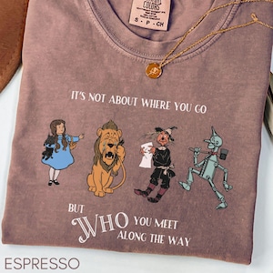 Wizard of oz Shirt Vintage wizard of Oz character Comfort Colors Dorothy Toto T-Shirt Lion Tinman tee Friendship gift Wizard of oz fan WOZ