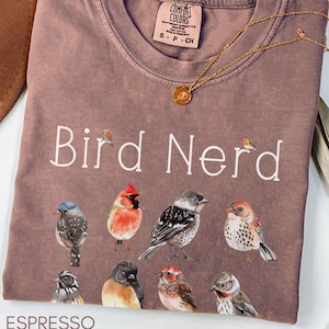 Bird shirt Bird Gift Bird Watching Gift Birdwatcher Shirt Bird Lover Shirt Bird Nerd Shirt Gift for Bird Lover Comfort Colors Bird Species