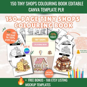 Puede incluir: Imagen promocional de una plantilla de libro para colorear de 150 páginas de pequeñas tiendas, editable en Canva. El diseño presenta ilustraciones de tiendas, con ejemplos de "antes" y "después". Incluye una bonificación de 188 plantillas de maquetas de listados de Etsy.