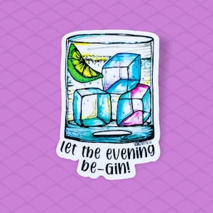 Gin and Tonic Quote Sticker, Die Cut Gin Laptop Decal