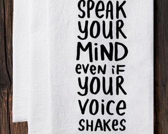 speak your mind (RBG) tea towel, speak your mind even if your voice shakes, rbg quotes, feminist tea towel, perfect host/hostess gift