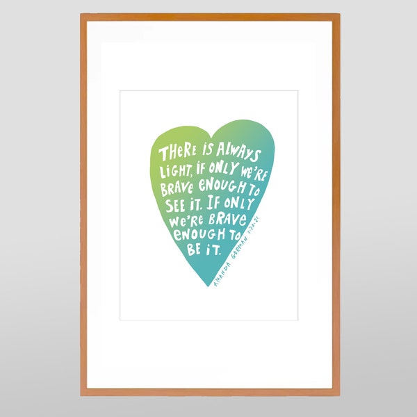 Amanda Gorman "There Is Always Light" Heart Print (Digital Download)