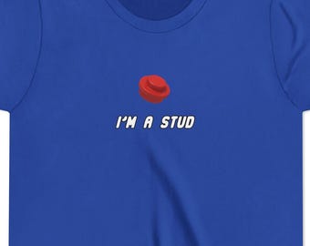I'm A Stud Shirt - Funny Kids T-Shirt