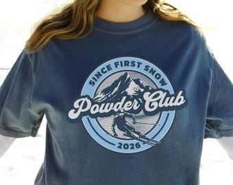 T-shirt Since First Snow, chemise personnalisée Powder Club Comfort Colors®, cadeau de voyage au ski