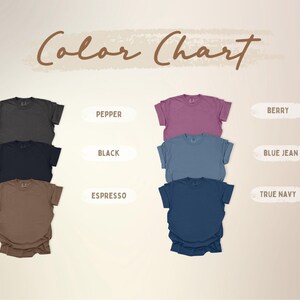A color chart displays various t-shirt colors, including pepper, black, espresso, berry, blue jean, and true navy. The text "Color Chart" is written in a cursive font at the top of the image. The t-shirts are neatly folded.