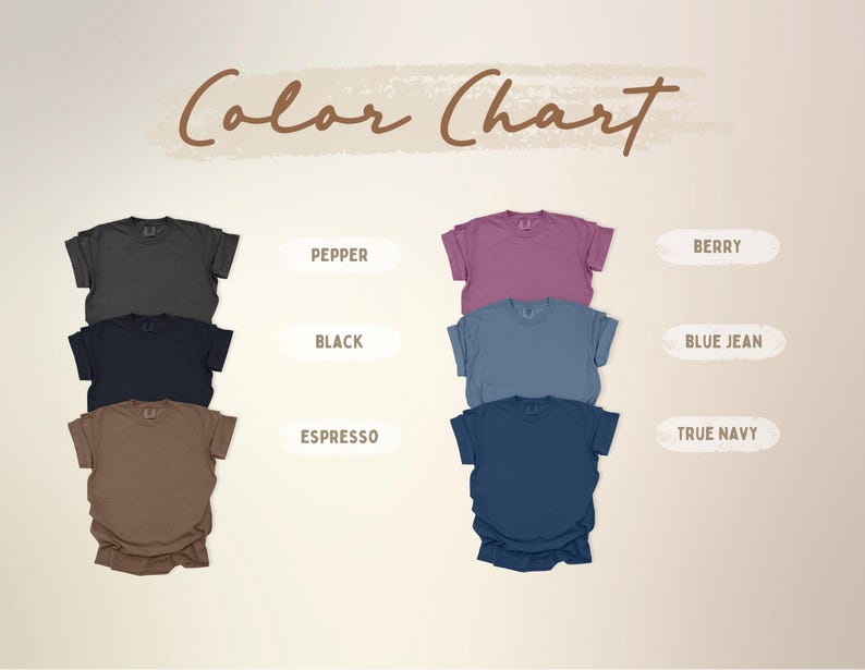 A color chart displays various t-shirt colors, including pepper, black, espresso, berry, blue jean, and true navy. The text "Color Chart" is written in a cursive font at the top of the image. The t-shirts are neatly folded.