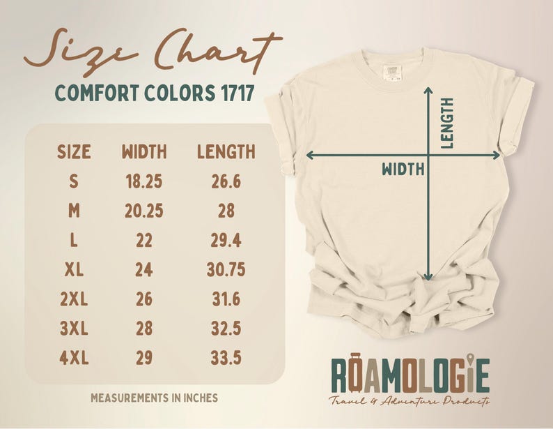 A cream-colored t-shirt with a size chart, including width and length measurements in inches. The chart lists sizes S through 4XL. The text "COMFORT COLORS 1717" and "ROAMOLOGIE Travel & Adventure Products" are also visible.