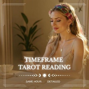 Timeframe Tarot Reading, Detailed Tarot Reading, Psychic Reading, Fast Tarot, Tarot Card Reading, Same Hour Tarot Reading