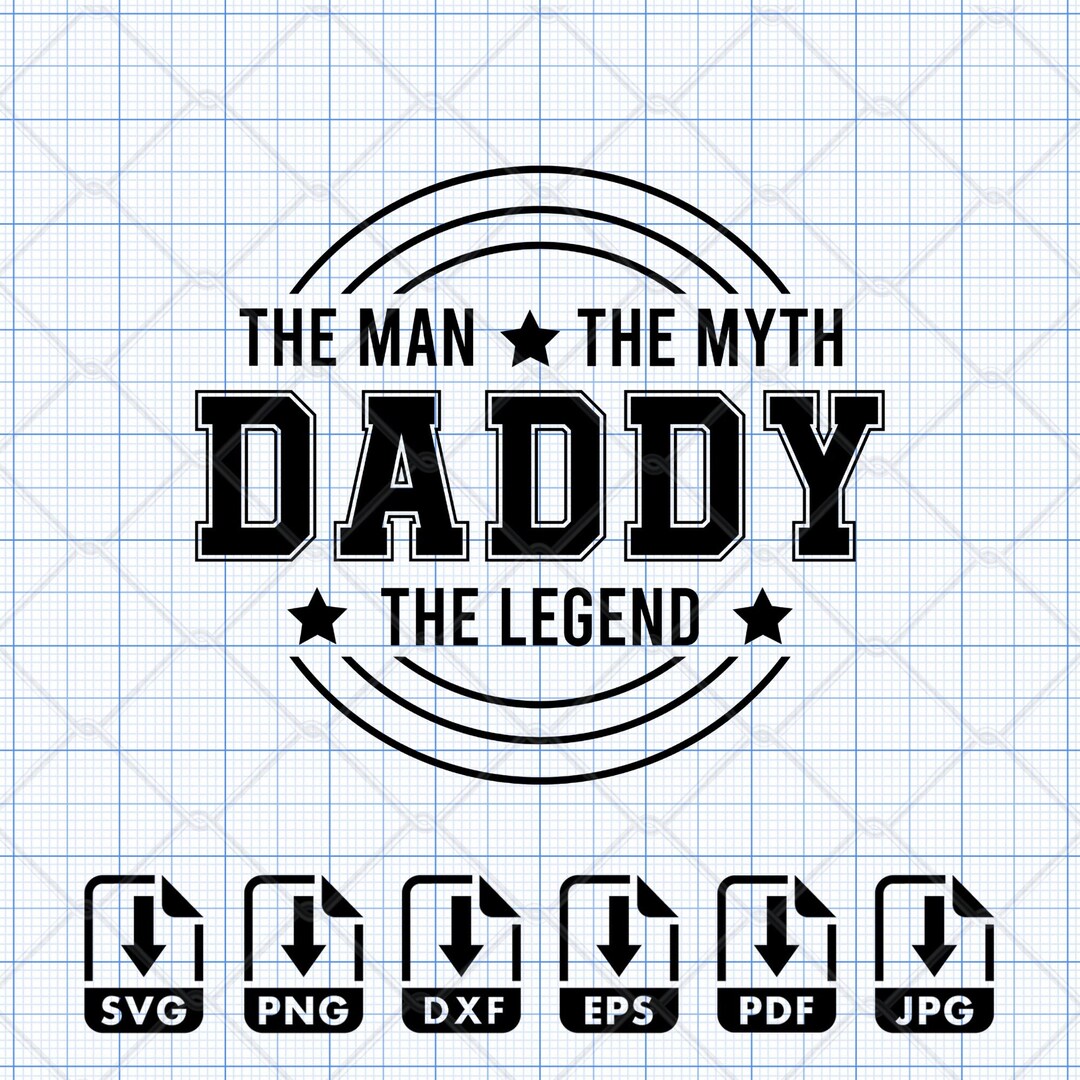 DADDY SVG, Png, Eps, Dxf, Pdf, Digital Cut File, Cricut Maker ...