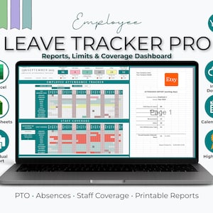 May include: A laptop displaying an employee leave tracker dashboard. The screen shows a spreadsheet with data, including staff coverage and attendance reports. Additional icons indicate MS Excel, Google Sheets, and printable reports. The text reads "LEAVE TRACKER PRO".
