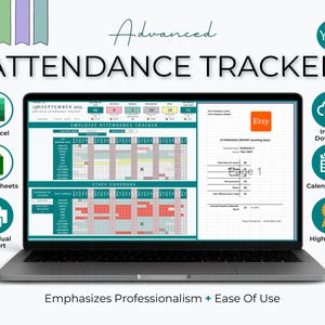 Puede incluir: Un portátil que muestra una hoja de cálculo "ATTENDANCE TRACKER". La pantalla muestra una tabla turquesa y blanca con campos de datos. Se ven iconos de MS Excel, Google Sheets e Individual Report. El texto "Emphasizes Professionalism + Ease Of Use" está en la parte inferior.