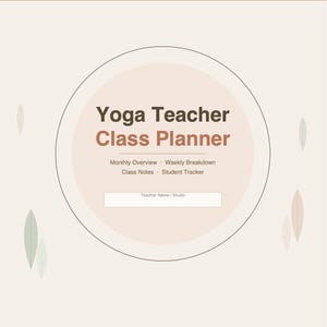 Yoga Teacher Class Planner | Monthly Weekly Schedule, Student Tracker (Printable PDF)