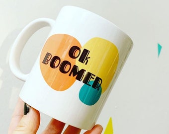 Ok Boomer/70s Colors/ 11oz Mug