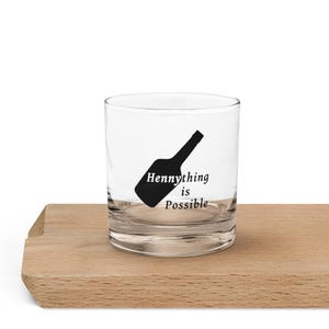 Hennything is Possible  -  Rocks glass