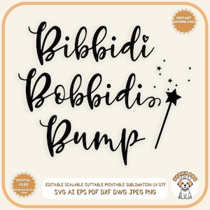 Bibbidi Bobbidi Bump Wand svg, Bibbidi Bobbidi Boo, Printable Files svg png dxf, Vector Cut Files for Cricut Silhouette Cinderella Princess