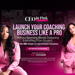 Puede incluir: Anuncio de "CEO in Pink Vault" con dos mujeres en trajes rosas. El texto promociona el lanzamiento de un negocio de coaching con plantillas listas para usar. El fondo es un degradado rosa y negro, con el texto "Launch Your Coaching Business Like a Pro".