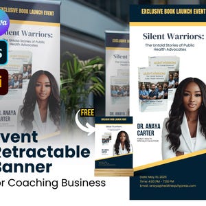 May include: A retractable banner for a book launch event. The banner is black and gold with a photo of a woman and the title "Silent Warriors: The Untold Stories of Public Health Advocates". The banner also includes the author's name, Dr. Anaya Carter, and the date and time of the event.