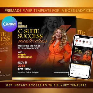 以下が含まれることがあります： 「C-Suite Success Masterclass」というタイトルのライブウェビナーのフライヤーテンプレート。アンジェラ・ワシントンが講師を務めます。このウェビナーは、Cレベルのリーダーシップの技術を習得するためのものです。2024年11月5日午後6時から午後8時まで開催されます。場所はオンライン（Zoom）です。フライヤーには、明るいオレンジ色のブレザーを着た女性が、オレンジと黒の背景に映し出されています。