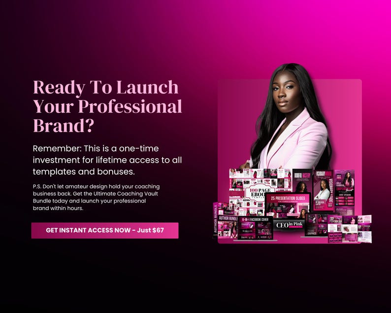 Puede incluir: Gr&aacute;fico promocional con un fondo degradado magenta y negro. El texto dice "Ready To Launch Your Professional Brand?" y "Get Instant Access Now". Se presenta a una mujer con una blazer rosa, junto con varios materiales de marketing.