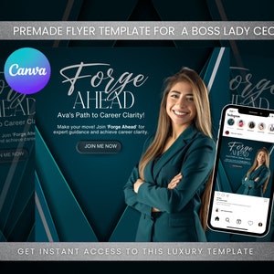 May include: A teal and silver flyer template for a boss lady CEO. The flyer features the text "Forge Ahead" and "Ava's Path to Career Clarity!" with a call to action to "Join Me Now". The flyer also includes a photo of a woman in a teal blazer with her arms crossed. The flyer is designed to be used on social media.