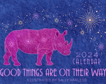 ON SALE! 2024 Animal Calendar- Good Things Are On Their Way