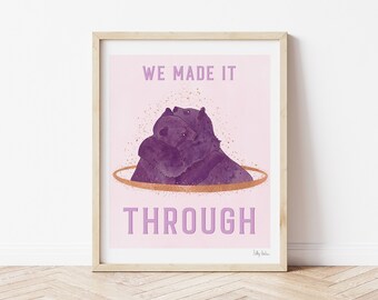 We Made It Through, illustrated bear print, unframed