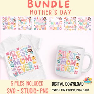 May include: A digital download bundle for Mother's Day, featuring designs for t-shirts and mugs. The designs include the phrase "Best Mom Ever" in colorful lettering, along with floral and butterfly accents. The bundle includes six files.