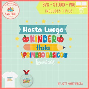 Tot ziens kleuterschool Hallo eerste klas - SVG PNG STUDIO Digitaal bestand voor sublimatie, T-shirts, mokken en schooldecoratie