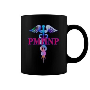 May include: Black ceramic mug featuring a colorful caduceus symbol with the letters PMHNP in pink. The caduceus design includes wings, a staff, and a double helix, with a vibrant mix of colors.