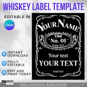 May include: A black and white whiskey label template featuring the text "YOUR NAME" and "Old No. 01". The design includes decorative swirls and the words "YOUR TEXT". The template is editable in Canva and available for instant download.