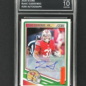Isaac Guerendo 49ers 2025 Score Autograph #259 Graded Gem Mint 10!