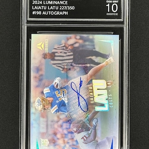 Laiatu Latu Colts 2024 Luminance Rookie Autograph 227/350 Graded Gem Mint 10!