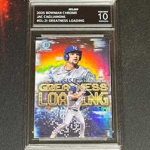 Jac Caglianone Royals 2025 Bowman Chrome Greatness Loading Graded Gem Mint 10