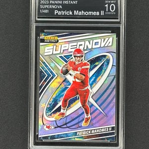 Patrick Mahomes Chiefs 2023 Panini Instant Supernova 1/481 Gem Mint 10!