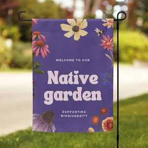 Native Plant Pollinator Garden flag Bees Butterflies and Native Gardening Lovers Sign