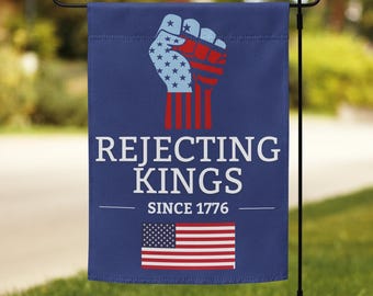 Rejecting Kings Since 1776 Flag | Pro Democracy Anti Trump Garden Sign, Political Decor, Yard Art, Outdoor Flag