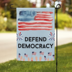 Defend Democracy Garden Flag - United States Patriotic Yard Decor, Political Symbol, Outdoor Home & Garden Anti Trump