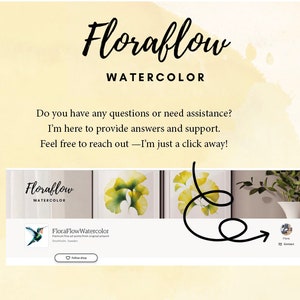 Text: Floraflow Watercolor. Do you have any questions or need assistance? I am here to provide answers and support. Feel free to reach out – I am just a click away.